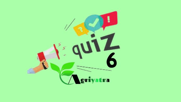 Daily Agriculture Quiz 6