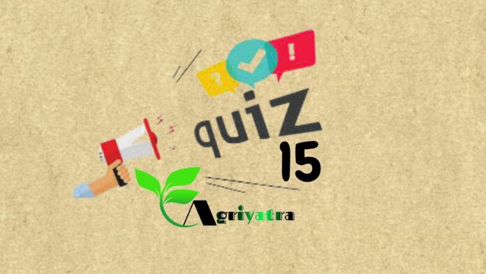 Daily Agriculture Quiz 15